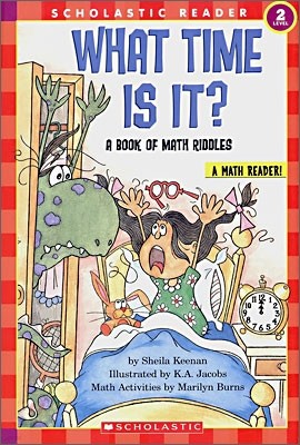 Scholastic Hello Math Reader Level 2 : What Time is It? A Book of Math Riddles