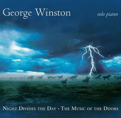   (George Winston) - Night Divides the Day , The Music Of The Doors 
