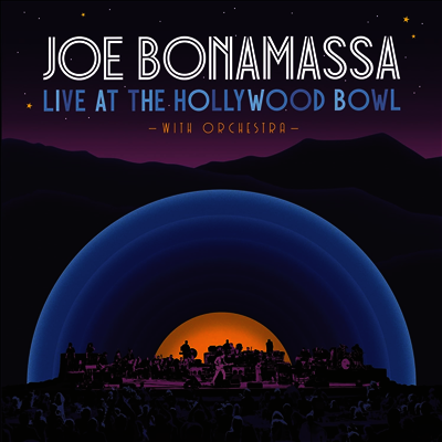 Joe Bonamassa — Live At The Hollywood Bowl With Orchestra 앨범 커버