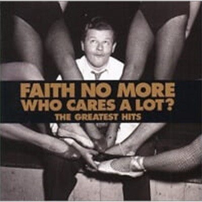 Faith No More / Who Cares A Lot? : The Greatest Hits (수입)