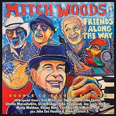 Mitch Woods - Friends Along The Way (Deluxe Edition)(2CD)