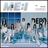 ME:I (̾) - Mirai (CD+DVD) (ȸ B)