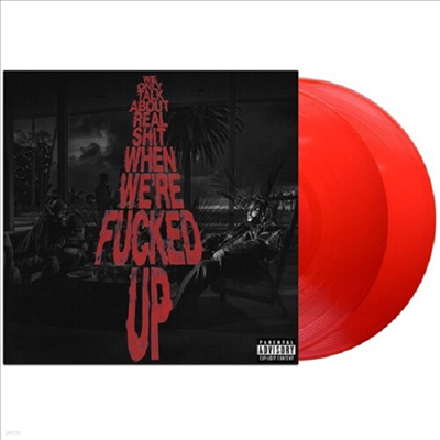 Bas — We Only Talk About Real Shit When We're Fucked Up 앨범 커버