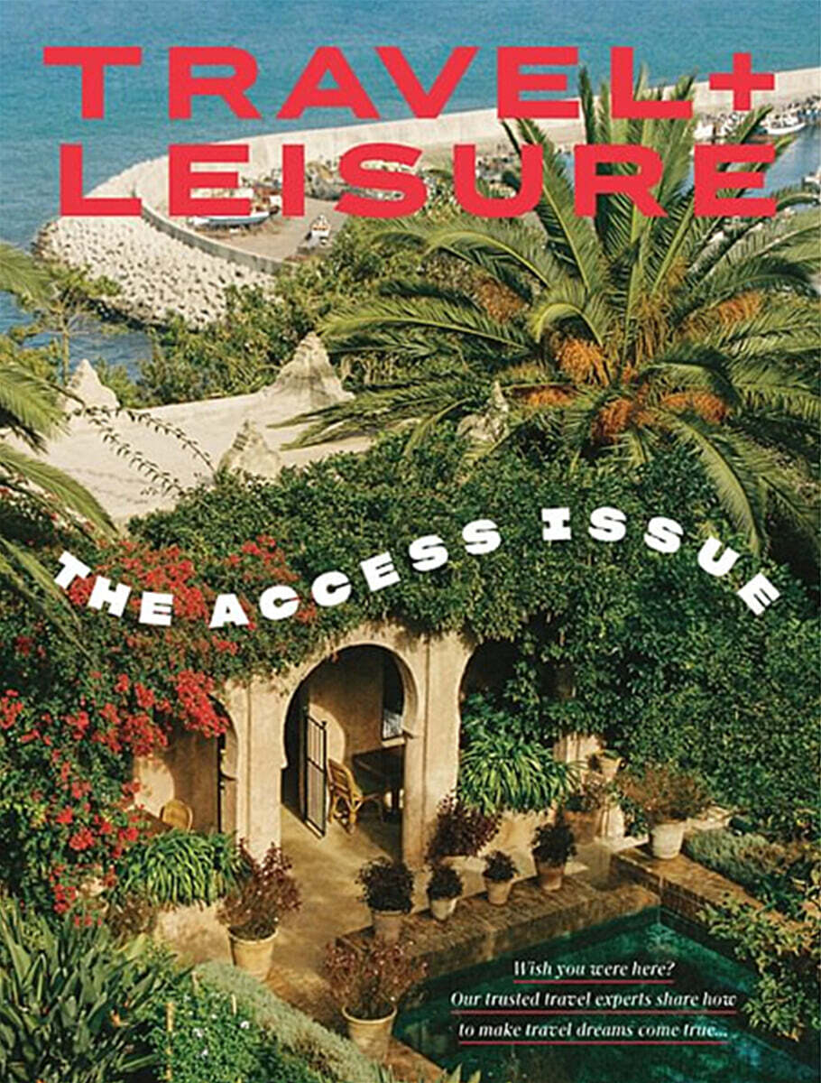 Travel + Leisure (월간) : 2024년 03월 - 예스24