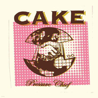 Cake — Pressure Chief 앨범 커버