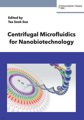 Centrifugal Microfluidics for Nanobiotechnology