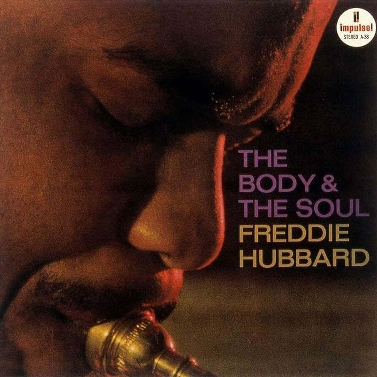 Freddie Hubbard - The Body & The Soul