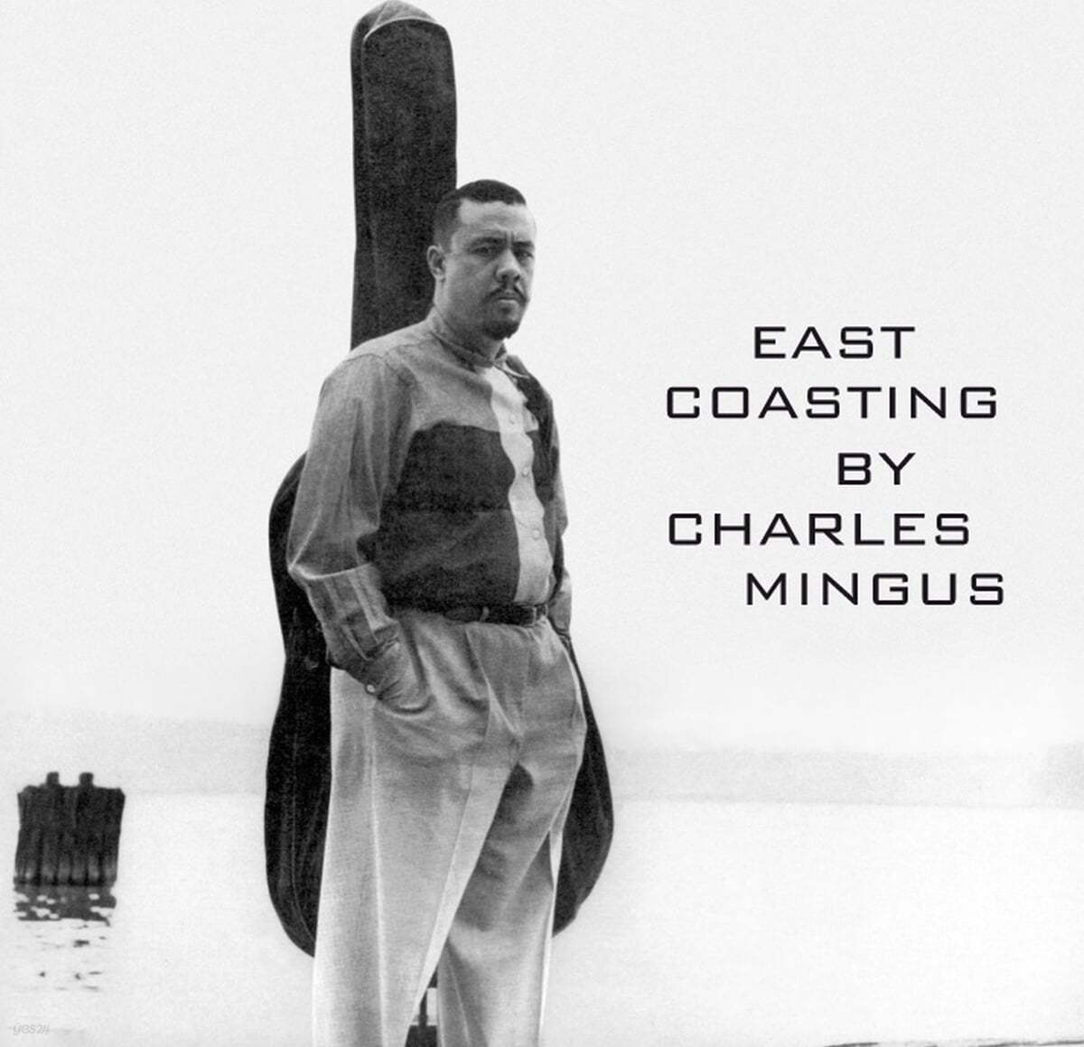 Charles Mingus (찰스 밍거스) - East Coasting By Charles Mingus [LP]