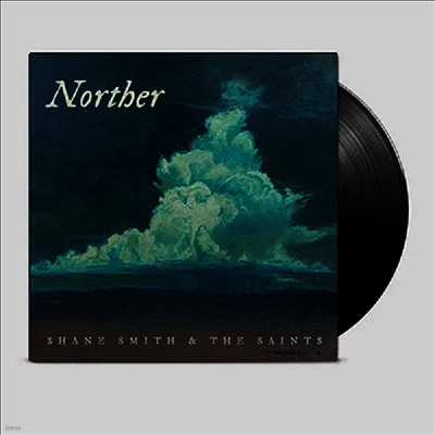 Shane Smith & The Saints — Norther 앨범 커버