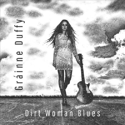 Grainne Duffy - Dirt Woman Blues (CD)