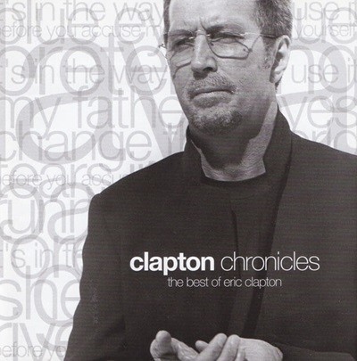 [Ϻ] Eric Clapton - Clapton Chronicles : The Best Of Eric Clapton 