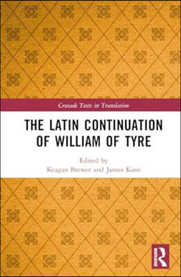 Latin Continuation of William of Tyre