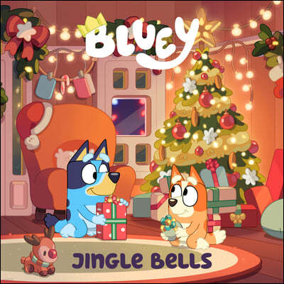 Bluey: Jingle Bells: A Sing-Along Book