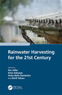 Rainwater Harvesting for the 21st Century