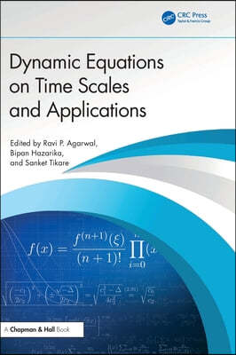 Dynamic Equations on Time Scales and Applications