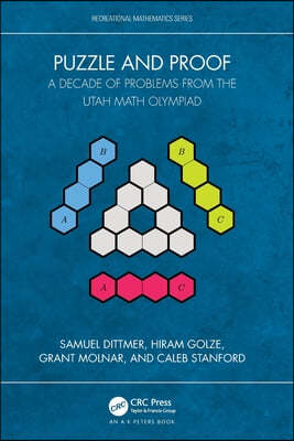 Puzzle and Proof: A Decade of Problems from the Utah Math Olympiad
