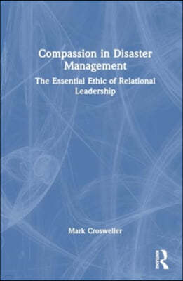 Compassion in Disaster Management