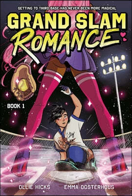 Grand Slam Romance Book 1: A Graphic Novel Volume 1