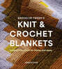 Brooklyn Tweed's Knit and Crochet Blankets: Projects to Stitch for Home and Away