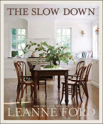 The Slow Down: For the Love of Home