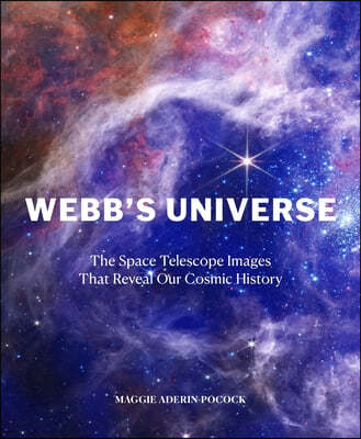Webb's Universe: The Space Telescope Images That Reveal Our Cosmic History