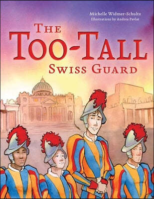 The Too-Tall Swiss Guard - 예스24