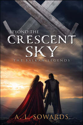 Beyond the Crescent Sky: Volume 2