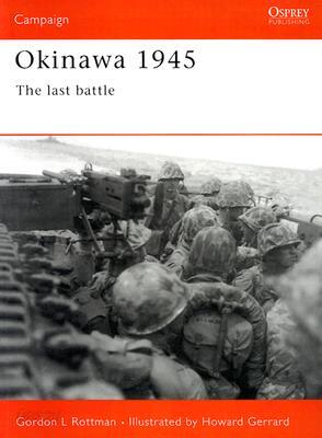 Okinawa 1945: The Last Battle