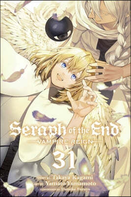 Seraph of the End, Vol. 31: Vampire Reign