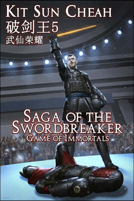 Saga of the Swordbreaker 5: Game of Immortals