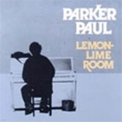 Parker Paul / Lemon-Lime Room (수입)