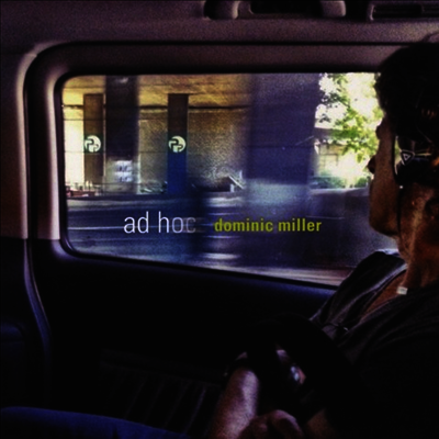 Dominic Miller — Ad Hoc 앨범 커버