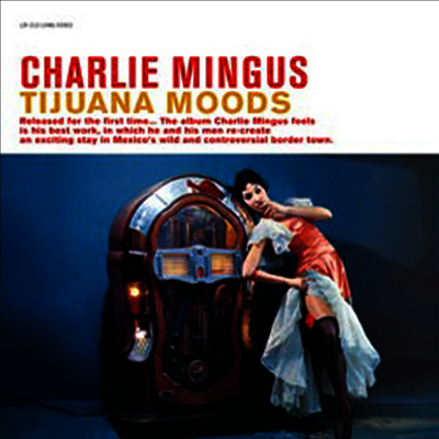 Charlie Mingus — Tijuana Moods 앨범 커버