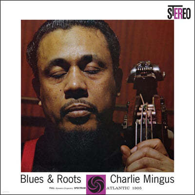 Charles Mingus ( ְŽ) - Blues & Roots