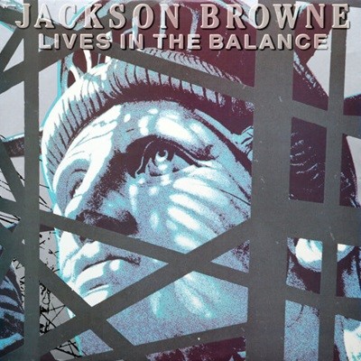 [수입][LP] Jackson Browne - Lives In The Balance [1st Press]