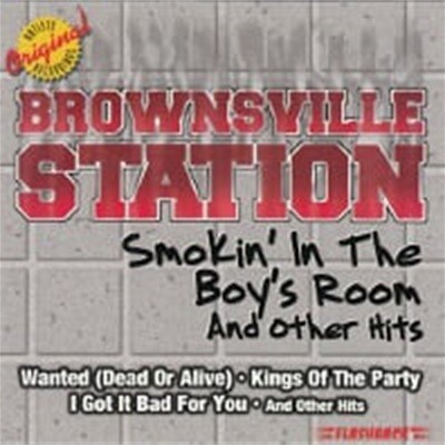 Brownsville Station / Smokin' In The Boys Room And Other Hits (수입)