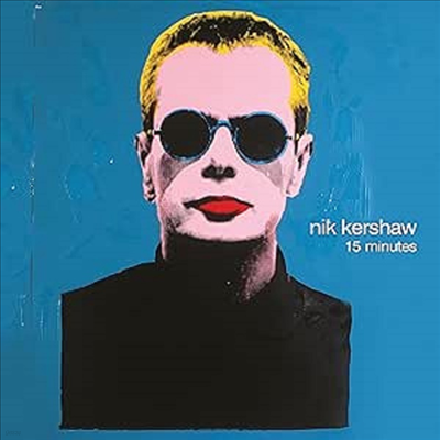 Nik Kershaw - 15 Minutes (CD)