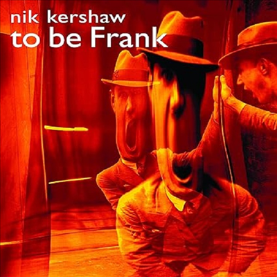 Nik Kershaw - To Be Frank (CD)