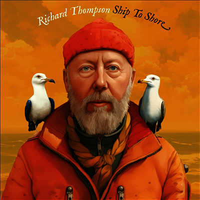 Richard Thompson — Ship To Shore (Gatefold)(Sticker) 앨범 커버