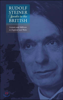 Rudolf Steiner Speaks to British