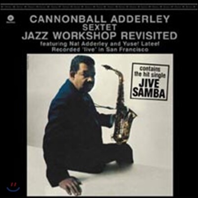Cannonball Adderley Sextet — Jazz Workshop Revisited 앨범 커버