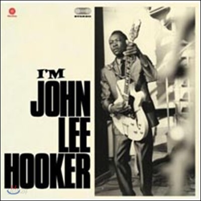 John Lee Hooker - I'm John Lee Hooker