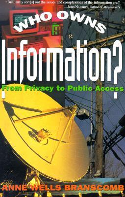 Who Owns Information?: From Privacy to Public Access