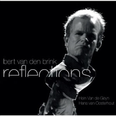 Bert Van Den Brink - Reflections (CD+DVD Deluxe Edition)