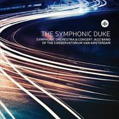 Symphonic Orchestra & Concert Jazz Band Of The Conservatorium Van Amsterdam - Symphonic Duke (CD)