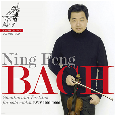 :  ̿ø ҳŸ ĸƼŸ  (Bach: Sonatas & Partitas for solo violin, BWV1001-1006) (2CD) - Ning Feng