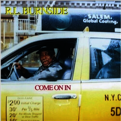 R.L. Burnside — Come On In 앨범 커버