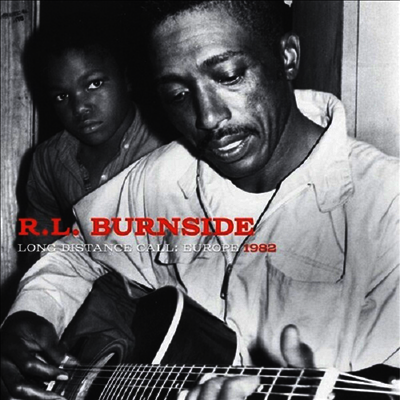 R.L. Burnside - Long Distance Call: Europe 1982 (LP)