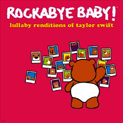 Rockabye Baby! — Lullaby Renditions Of Taylor Swift 앨범 커버