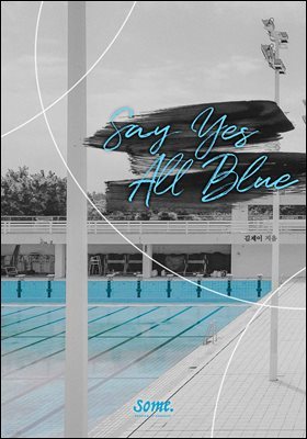 Say yes all blue